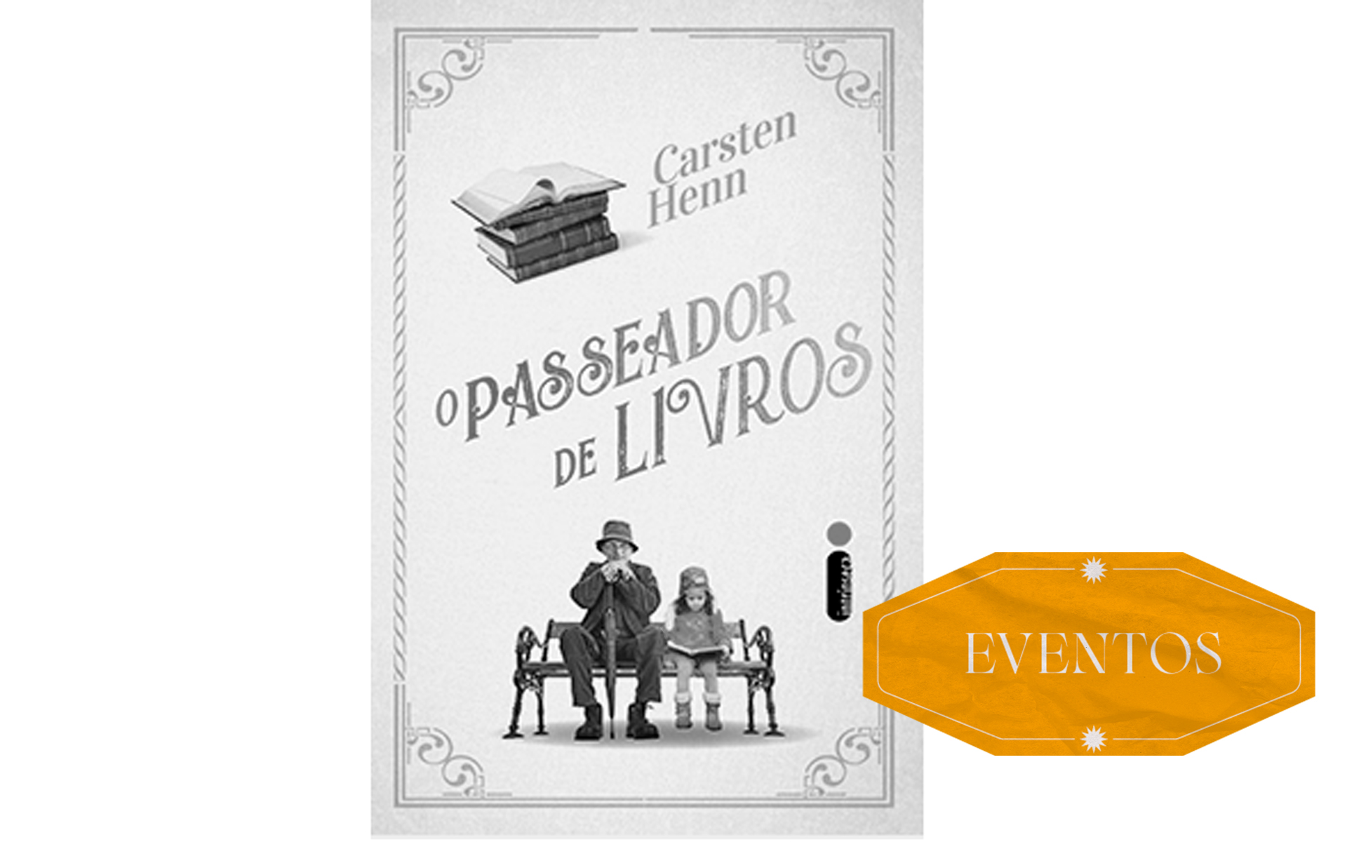 Lançamento De "O Passeador De Livros", De Carsten Henn - Glamurama